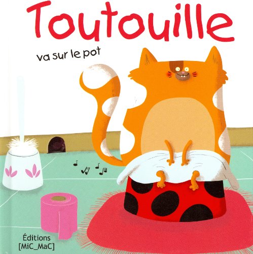 Stock image for Toutouille va sur le pot for sale by Ammareal
