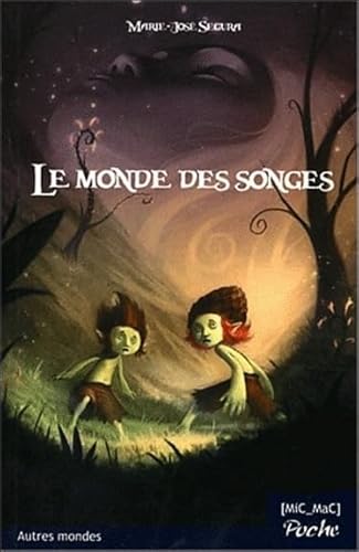 Beispielbild fr Le Monde des songes (poche) zum Verkauf von books-livres11.com