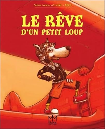 Beispielbild fr Le rve d'un petit loup zum Verkauf von medimops