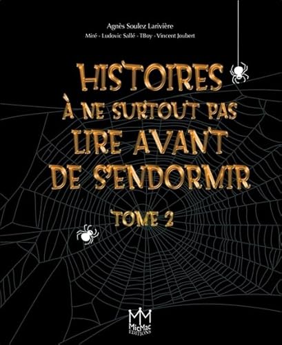 9782362213182: Histoires  ne surtout pas lire avant de s'endormir: Tome 2