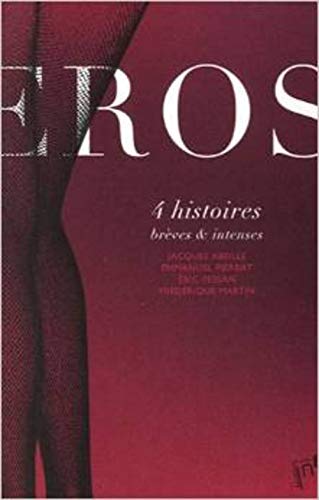Ã‰ros - 4 histoires brÃ¨ves & intenses (9782362240287) by Jacques Abeille