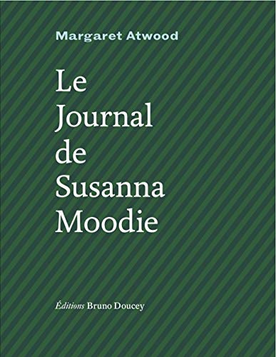 Beispielbild fr LE JOURNAL DE SUSANNA MOODIE zum Verkauf von Gallix