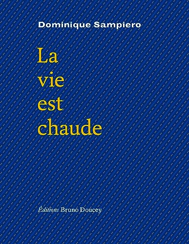Immagine dell'editore per La Vie Est Chaude venduto da RECYCLIVRE