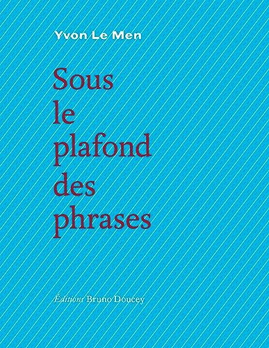 Stock image for Sous le plafond des phrases for sale by Ammareal