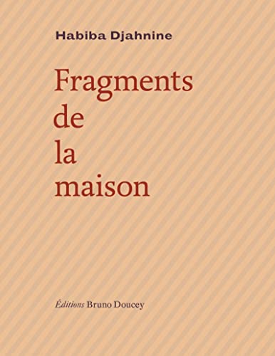 Beispielbild fr Fragments de la maison zum Verkauf von STUDIO-LIVRES