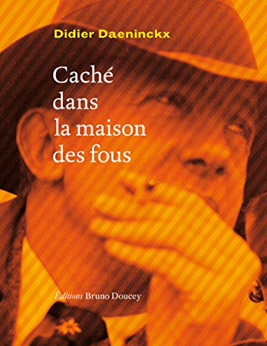 9782362290848: Cach dans la maison des fous