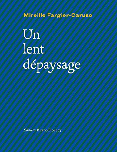 Stock image for Un lent dpaysage [Broch] Fargier-Caruso, Mireille for sale by BIBLIO-NET
