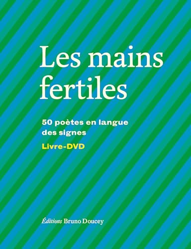 9782362290886: Les mains fertiles: 50 potes en langue des signes