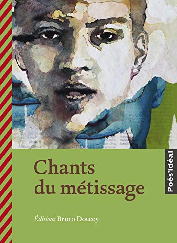 Imagen de archivo de Chants du mtissage a la venta por Ammareal