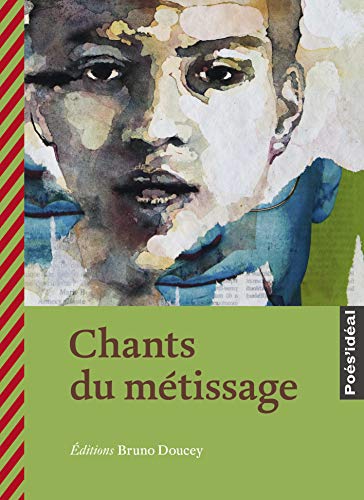 Stock image for Chants du mtissage for sale by Ammareal