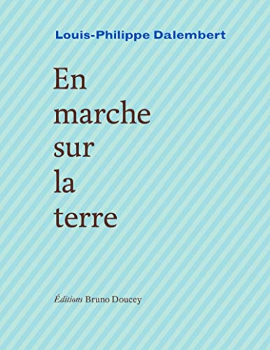 Beispielbild fr En marche sur la terre zum Verkauf von medimops