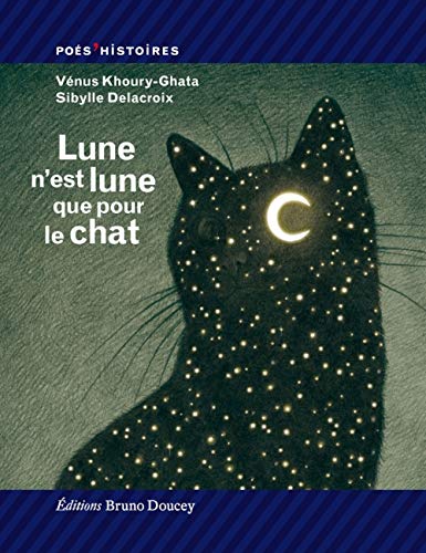 Beispielbild fr Lune n'est lune que pour le chat zum Verkauf von Ammareal