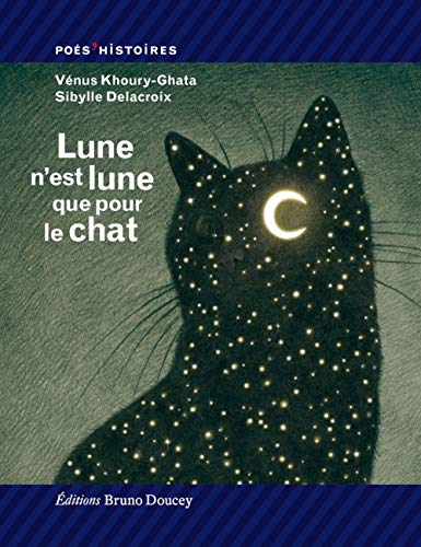 Imagen de archivo de Lune n'est lune que pour le chat a la venta por Ammareal