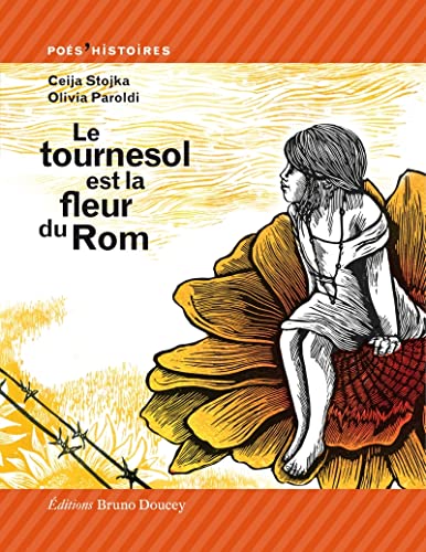 Beispielbild fr Le tournesol est la fleur du Rom zum Verkauf von Gallix