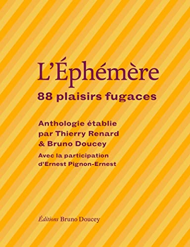 Stock image for L'phmre: 88 plaisirs fugaces for sale by medimops