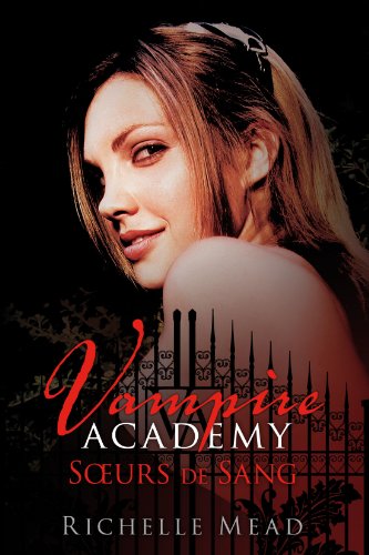 Imagen de archivo de Vampire Academy, tome 1 : Soeurs de Sang a la venta por Ammareal