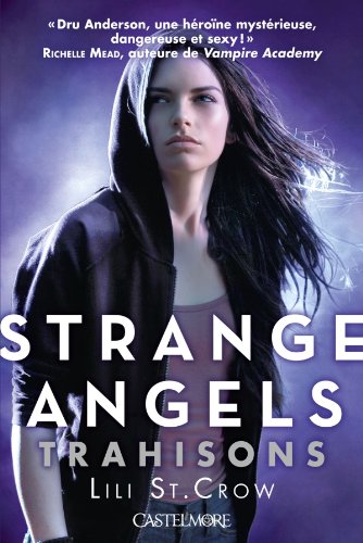Imagen de archivo de Strange Angels T02 Trahisons: Strange Angels a la venta por Ammareal