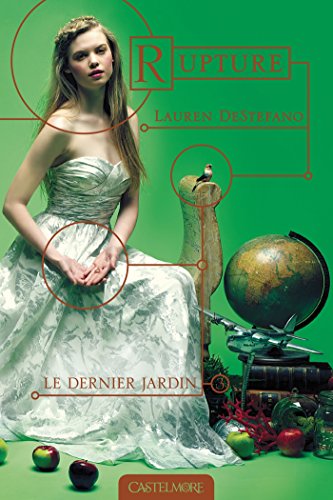 9782362311215: Le Dernier Jardin T3 Rupture (Romans adolescents)