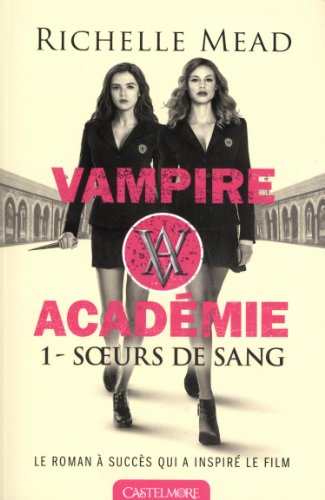 9782362311345: Vampire Academy tome 1 Soeurs de sang