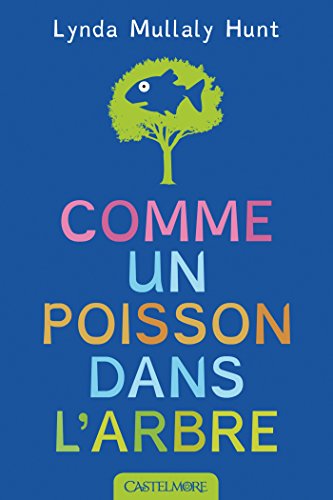 Imagen de archivo de Comme un poisson dans l'arbre a la venta por Ammareal