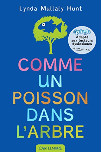 Stock image for Comme un poisson dans l'arbre (version dyslexique) for sale by Ammareal