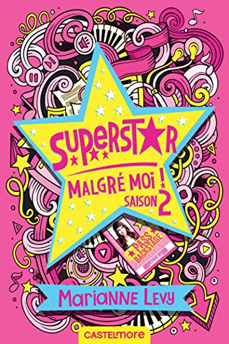 Beispielbild fr Superstar malgr moi - Saison 2 zum Verkauf von medimops