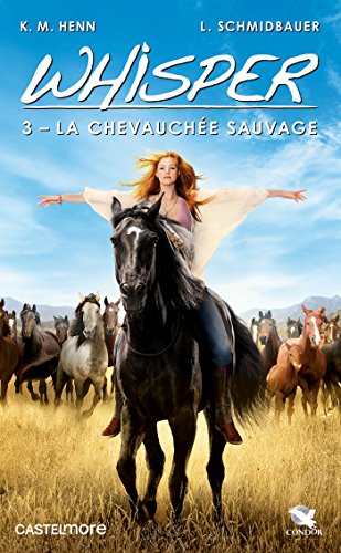 Stock image for Whisper, Tome 3 : La Chevauche sauvage for sale by Revaluation Books