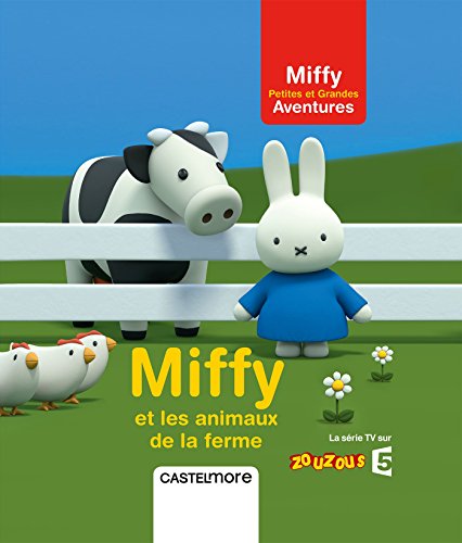 9782362312823: Miffy et les animaux de la ferme