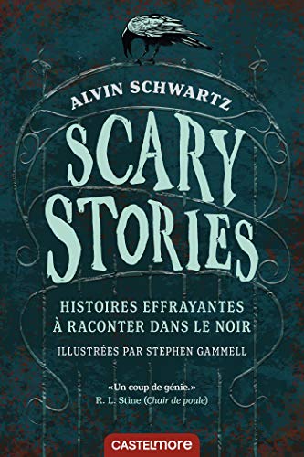 9782362314513: Scary Stories - Histoires effrayantes  raconter dans le noir (Romans ados)