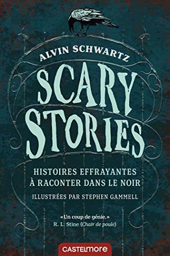 9782362314513: Scary Stories: Histoires effrayantes  raconter dans le noir