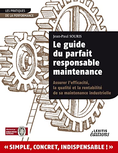 Stock image for Le Guide du Parfait Responsable Maintenance for sale by medimops