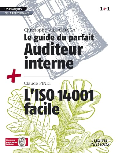 Stock image for Le Guide du parfait auditeur interne QSE + L'ISO 14001 facile RECUEIL COLLECTION 1+1: LE GUIDE DU PARFAIT AUDITEUR INTERNE QSE + L'ISO 14001 for sale by Ammareal