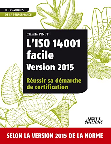 Beispielbild fr L'iso 14001 facile version 2015 russir sa dmarche de certification zum Verkauf von medimops