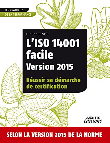 Stock image for L'iso 14001 facile version 2015 russir sa dmarche de certification for sale by medimops