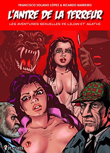 9782362341243: Les aventures sexuelles de Lilian et Agathe: Tome 2, L'antre de la terreur