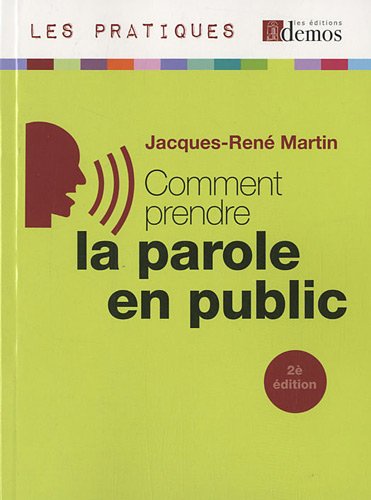 Beispielbild fr Comment Prendre La Parole En Public zum Verkauf von RECYCLIVRE