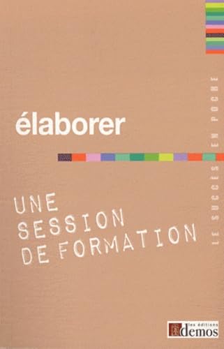 9782362410598: Elaborer une session de formation