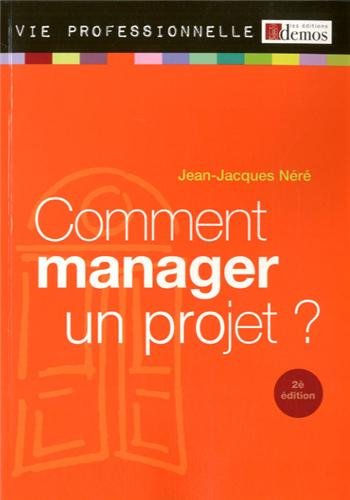 9782362410925: Comment manager un projet ?