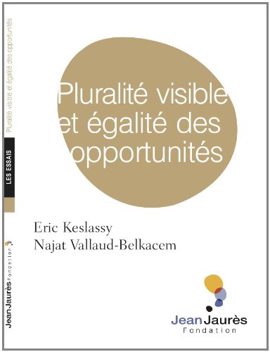 9782362440069: Pluralit visible et galit des opportunits