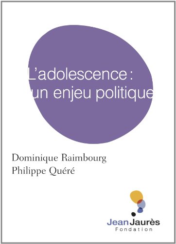 Beispielbild fr L'adolescence : un enjeu politique zum Verkauf von medimops