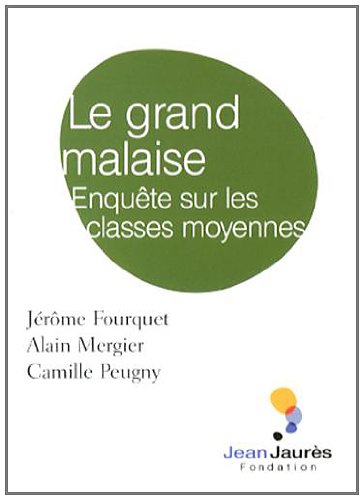 Beispielbild fr Le grand malaise: Enqute sur les classes moyennes zum Verkauf von Ammareal