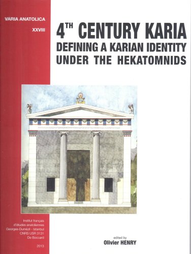 9782362450082: 4th Century Karia: Defining a Karian Identity Under the Hekatomnids