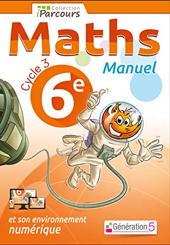 9782362461491: Manuel iParcours Maths cycle 3 - 6e
