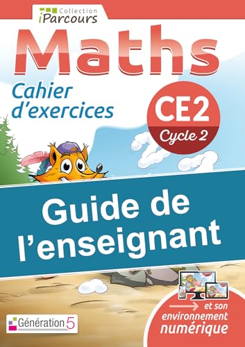 Stock image for Guide de l'enseignant cahier iParcours maths CE2 (2018) for sale by ECOSPHERE