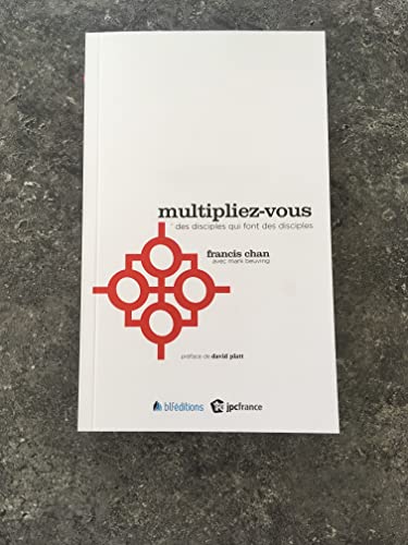 Stock image for Multipliez-vous : Des disciples qui font des disciples for sale by Revaluation Books