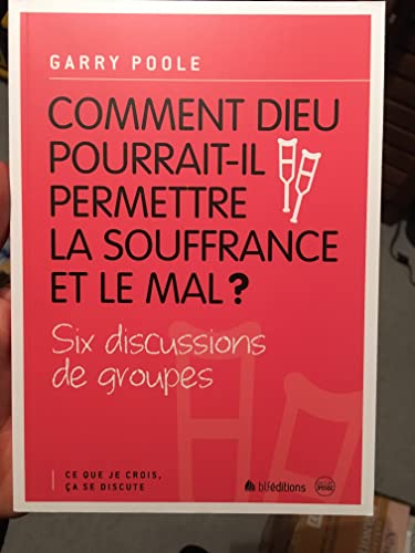 Beispielbild fr Comment Dieu pourrait-il permettre la souffrance et le mal ? zum Verkauf von Ammareal