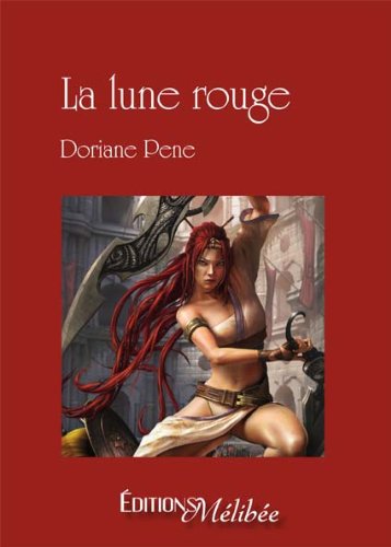 Beispielbild fr La Lune Rouge zum Verkauf von medimops
