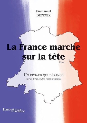 9782362521195: La France marche sur la tte