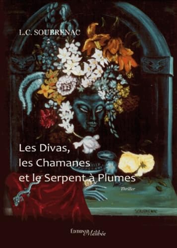 Imagen de archivo de Les Divas, les Chamanes et le Serpent  Plumes a la venta por Ammareal