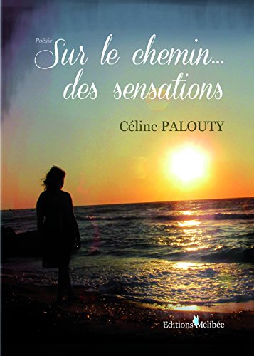 Stock image for Sur le Chemin des Sensations for sale by medimops